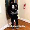 HBL Teezy - Mamba Mentality - Single